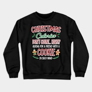 Christmas Calories Don't Count Crewneck Sweatshirt